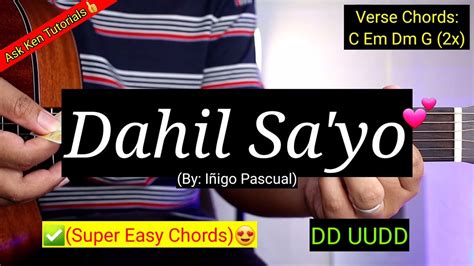 DAHIL SA YO Chords .